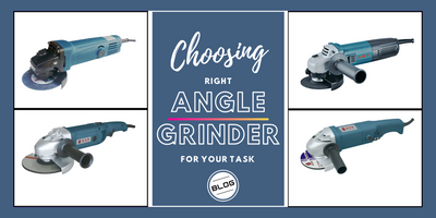 How to Choose the Right Angle Grinder for Your Project?